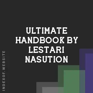 Ultimate Handbook by Lestari Nasution | Indexof