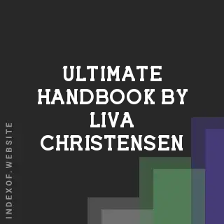 Ultimate Handbook by Liva Christensen | Indexof