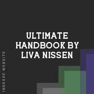 Ultimate Handbook by Liva Nissen | Indexof