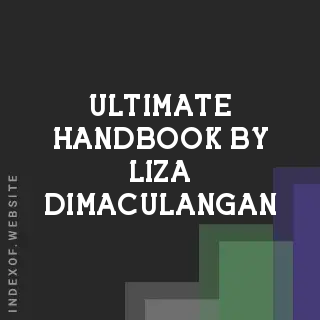 Ultimate Handbook by Liza Dimaculangan | Indexof