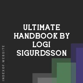 Ultimate Handbook by Logi Sigurdsson | Indexof