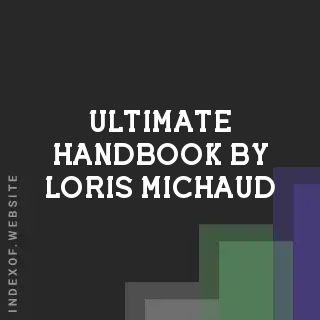 Ultimate Handbook by Loris Michaud | Indexof