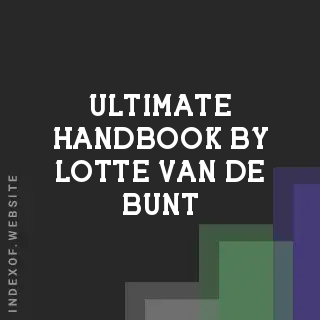 Ultimate Handbook by Lotte van de Bunt | Indexof
