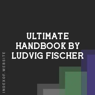 Ultimate Handbook by Ludvig Fischer | Indexof