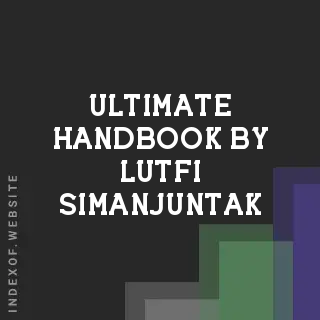 Ultimate Handbook by Lutfi Simanjuntak | Indexof