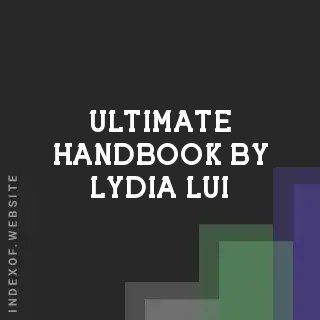 Ultimate Handbook by Lydia Lui | Indexof
