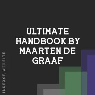 Ultimate Handbook by Maarten de Graaf | Indexof