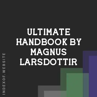 Ultimate Handbook by Magnus Larsdottir | Indexof