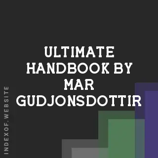 Ultimate Handbook by Mar Gudjonsdottir | Indexof