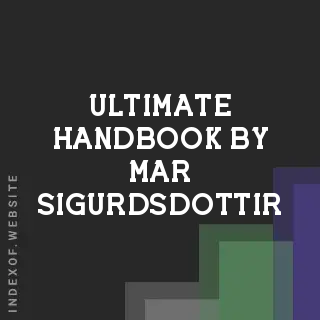 Ultimate Handbook by Mar Sigurdsdottir | Indexof