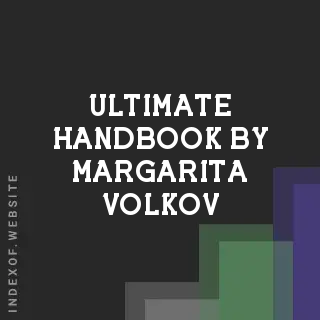 Ultimate Handbook by Margarita Volkov | Indexof