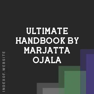 Ultimate Handbook by Marjatta Ojala | Indexof