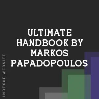 Ultimate Handbook by Markos Papadopoulos | Indexof