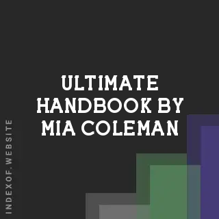 Ultimate Handbook by Mia Coleman | Indexof