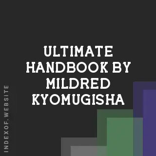 Ultimate Handbook by Mildred Kyomugisha | Indexof