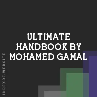 Ultimate Handbook by Mohamed Gamal | Indexof