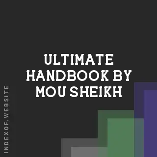 Ultimate Handbook by Mou Sheikh | Indexof