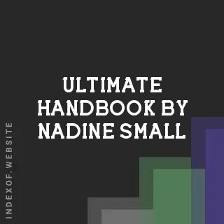 Ultimate Handbook by Nadine Small | Indexof