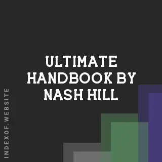 Ultimate Handbook by Nash Hill | Indexof