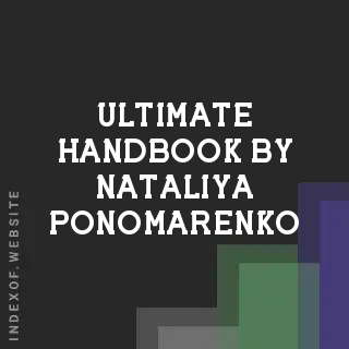 Ultimate Handbook by Nataliya Ponomarenko | Indexof