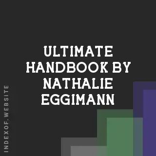 Ultimate Handbook by Nathalie Eggimann | Indexof