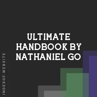 Ultimate Handbook by Nathaniel Go | Indexof