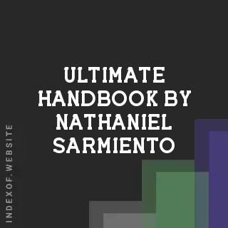 Ultimate Handbook by Nathaniel Sarmiento | Indexof