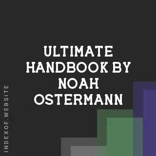 Ultimate Handbook by Noah Ostermann | Indexof