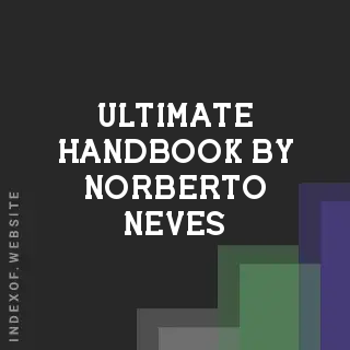 Ultimate Handbook by Norberto Neves | Indexof