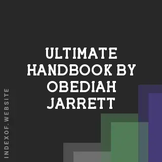 Ultimate Handbook by Obediah Jarrett | Indexof