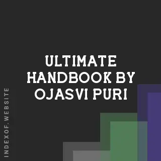 Ultimate Handbook by Ojasvi Puri | Indexof
