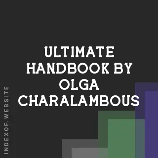 Ultimate Handbook by Olga Charalambous | Indexof