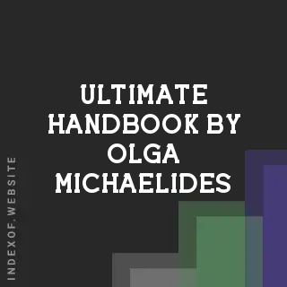 Ultimate Handbook by Olga Michaelides | Indexof