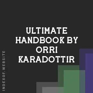 Ultimate Handbook by Orri Karadottir | Indexof