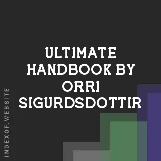 Ultimate Handbook by Orri Sigurdsdottir | Indexof
