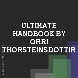 Ultimate Handbook by Orri Thorsteinsdottir | Indexof