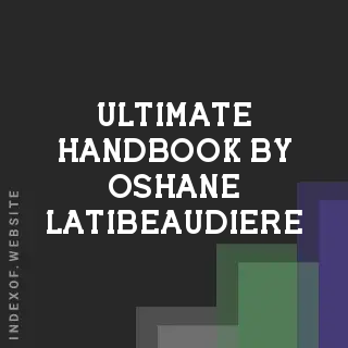 Ultimate Handbook by Oshane Latibeaudiere | Indexof