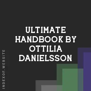 Ultimate Handbook by Ottilia Danielsson | Indexof