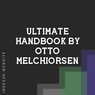 Ultimate Handbook by Otto Melchiorsen | Indexof