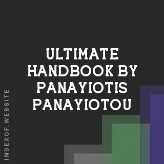 Ultimate Handbook by Panayiotis Panayiotou | Indexof