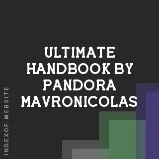 Ultimate Handbook by Pandora Mavronicolas | Indexof
