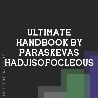 Ultimate Handbook by Paraskevas Hadjisofocleous | Indexof