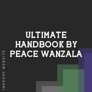 Ultimate Handbook by Peace Wanzala | Indexof