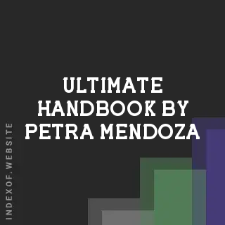Ultimate Handbook by Petra Mendoza | Indexof