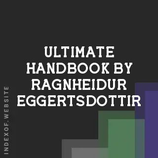 Ultimate Handbook by Ragnheidur Eggertsdottir | Indexof