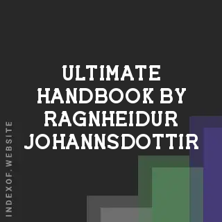 Ultimate Handbook by Ragnheidur Johannsdottir | Indexof