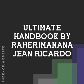 Ultimate Handbook by Raherimanana Jean Ricardo | Indexof