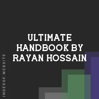 Ultimate Handbook by Rayan Hossain | Indexof