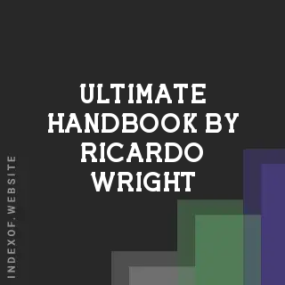 Ultimate Handbook by Ricardo Wright | Indexof