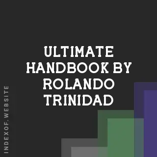 Ultimate Handbook by Rolando Trinidad | Indexof